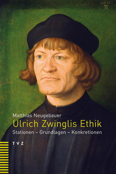 Cover Ulrich Zwinglis Ethik