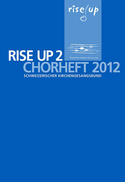 Cover zu Rise up Chorheft 2012