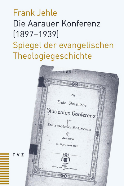 Cover Die Aarauer Konferenz (1897–1939)