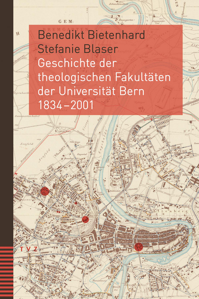 Cover Geschichte der theologischen Fakultäten der Universität Bern 1834–2001