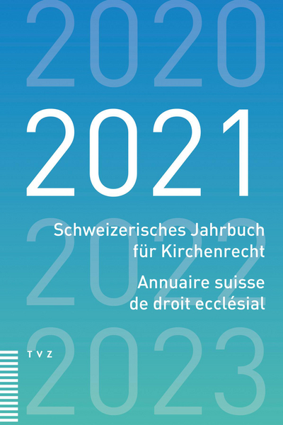 Cover zu Schweizerisches Jahrbuch für Kirchenrecht / Annuaire suisse de droit ecclésial 2021