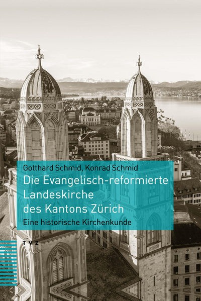 Cover Die Evangelisch-reformierte Landeskirche des Kantons Zürich