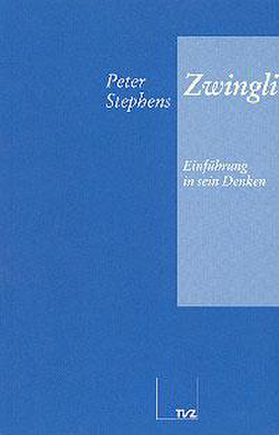 Cover von Zwingli: Einführung in sein Denken