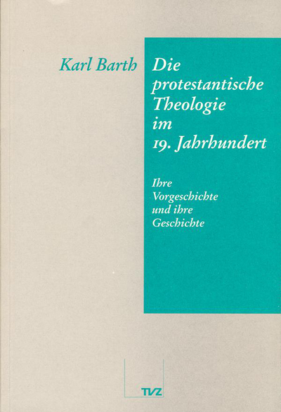 Cover Die protestantische Theologie im 19. Jahrhundert