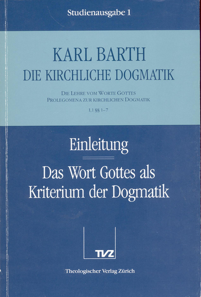 Cover 1: I.1 § 1–7: Das Wort Gottes als Kriterium der Dogmatik