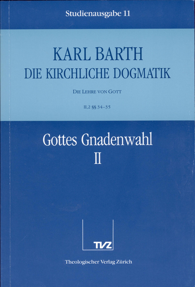 Cover 11: II.2 § 34/35: Gottes Gnadenwahl