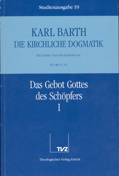 Cover von 19: III.4 § 52–54: Das Gebot Gottes des Schöpfers