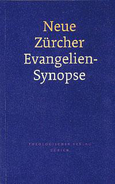 Cover von Neue Zürcher Evangeliensynopse
