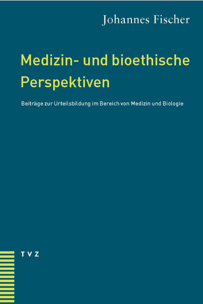 Cover von Medizin- und bioethische Perspektiven