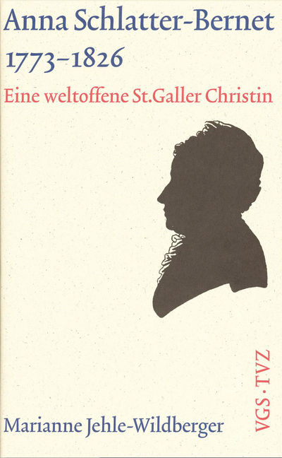 Cover von Anna Schlatter-Bernet, 1773–1826