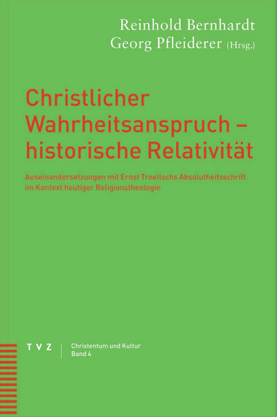 Cover von Christlicher Wahrheitsanspruch – historische Relativität