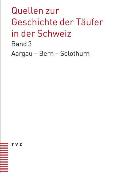 Cover von Quellen zur Geschichte der Täufer in der Schweiz