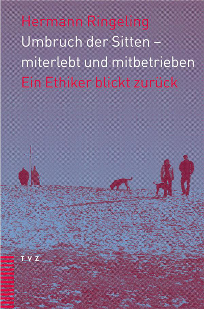 Cover zu Umbruch der Sitten – miterlebt und mitbetrieben