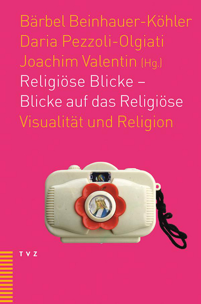 Cover von Religiöse Blicke – Blicke auf das Religiöse