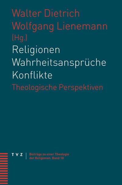 Cover zu Religionen – Wahrheitsansprüche – Konflikte