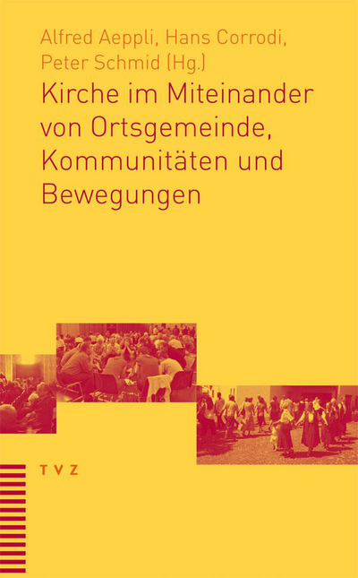 Cover Kirche im Miteinander von Ortsgemeinde, Kommunitäten und Bewegungen