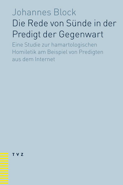 Cover zu Die Rede von Sünde in der Predigt der Gegenwart