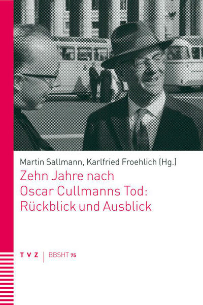 Cover von Zehn Jahre nach Oscar Cullmanns Tod: Rückblick und Ausblick