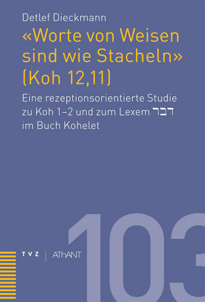 Cover «Worte von Weisen sind wie Stacheln» (Koh 12,11)