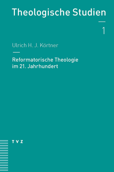 Cover von Reformatorische Theologie im 21. Jahrhundert