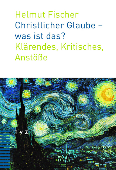 Cover von Christlicher Glaube – was ist das?