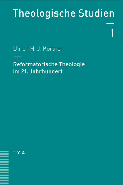 Cover zu Reformatorische Theologie im 21. Jahrhundert