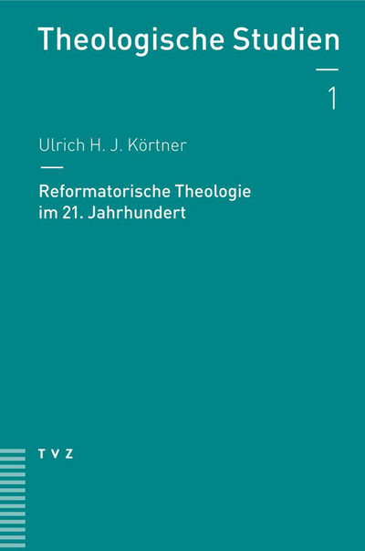 Cover von Reformatorische Theologie im 21. Jahrhundert