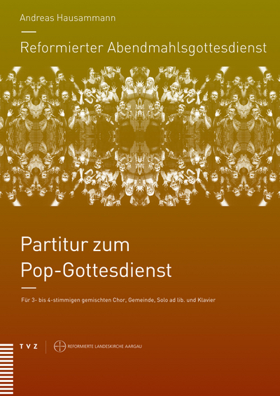 Cover zu Reformierter Abendmahlsgottesdienst: Partitur zum Pop-Gottesdienst