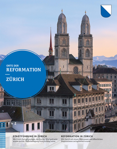 Cover von Orte der Reformation: Zürich