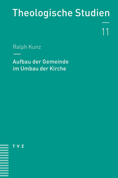 Cover zu Aufbau der Gemeinde im Umbau der Kirche