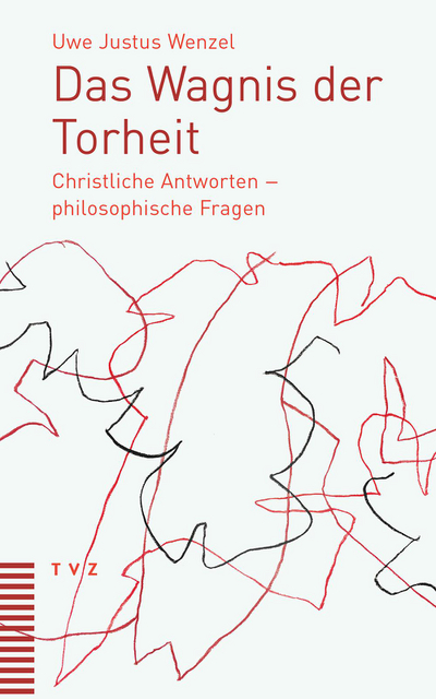 Cover von Das Wagnis der Torheit