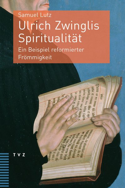 Cover Ulrich Zwinglis Spiritualität