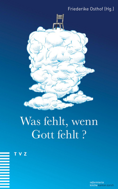 Cover Was fehlt, wenn Gott fehlt?