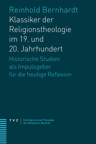 Cover zu Klassiker der Religionstheologie im 19. und 20. Jahrhundert