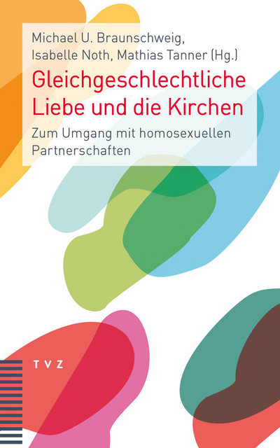 Cover zu Gleichgeschlechtliche Liebe und die Kirchen