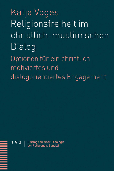 Cover Religionsfreiheit im christlich-muslimischen Dialog