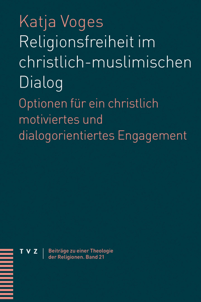 Cover Religionsfreiheit im christlich-muslimischen Dialog