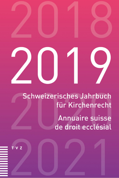 Cover von Schweizerisches Jahrbuch für Kirchenrecht / Annuaire suisse de droit ecclésial 2019