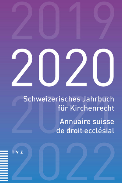 Cover von Schweizerisches Jahrbuch für Kirchenrecht / Annuaire suisse de droit ecclésial 2020