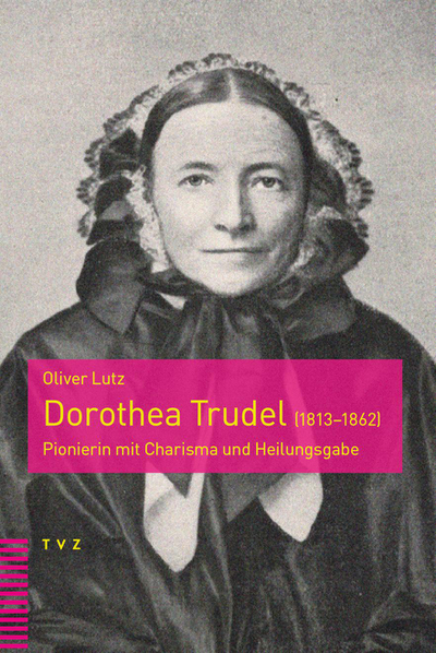 Cover von Dorothea Trudel (1813–1862)