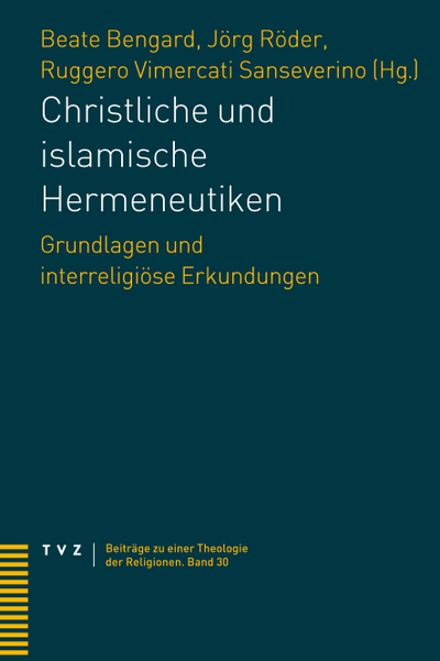 Cover Christliche und islamische Hermeneutiken