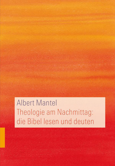 Cover von Theologie am Nachmittag: die Bibel lesen und deuten