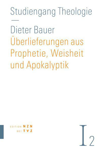 Cover von Überlieferungen aus Prophetie, Weisheit und Apokalyptik