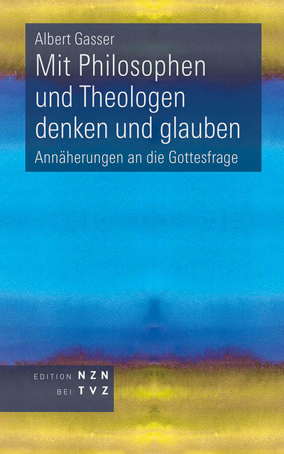 Cover Mit Philosophen und Theologen denken und glauben