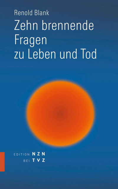 Cover Zehn brennende Fragen zu Leben und Tod