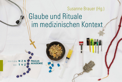 Cover von Glaube und Rituale im medizinischen Kontext