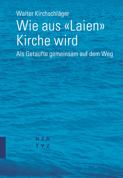 Cover zu Wie aus «Laien» Kirche wird