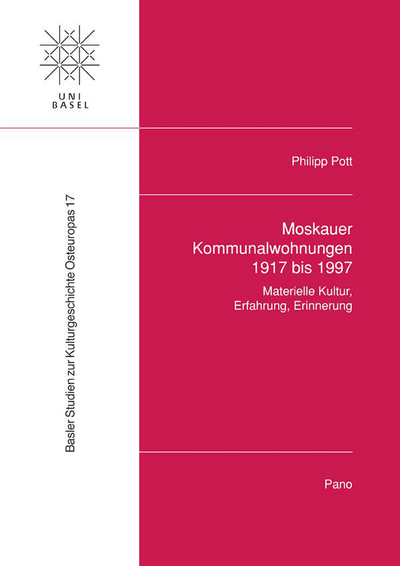 Cover von Moskauer Kommunalwohnungen 1917 bis 1997: Materielle Kultur, Erfahrung, Erinnerung