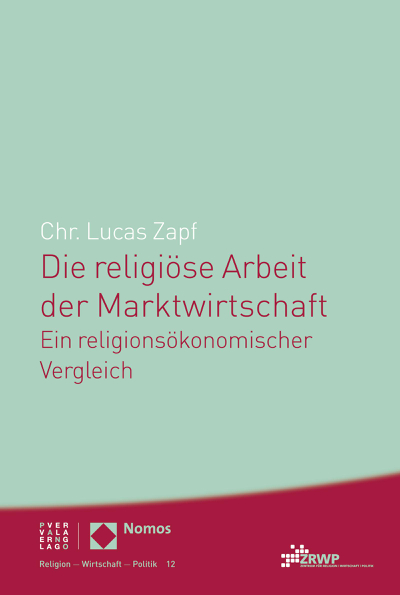 Cover Die religiöse Arbeit der Marktwirtschaft