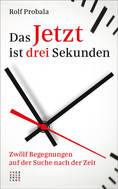 Cover Das Jetzt ist drei Sekunden